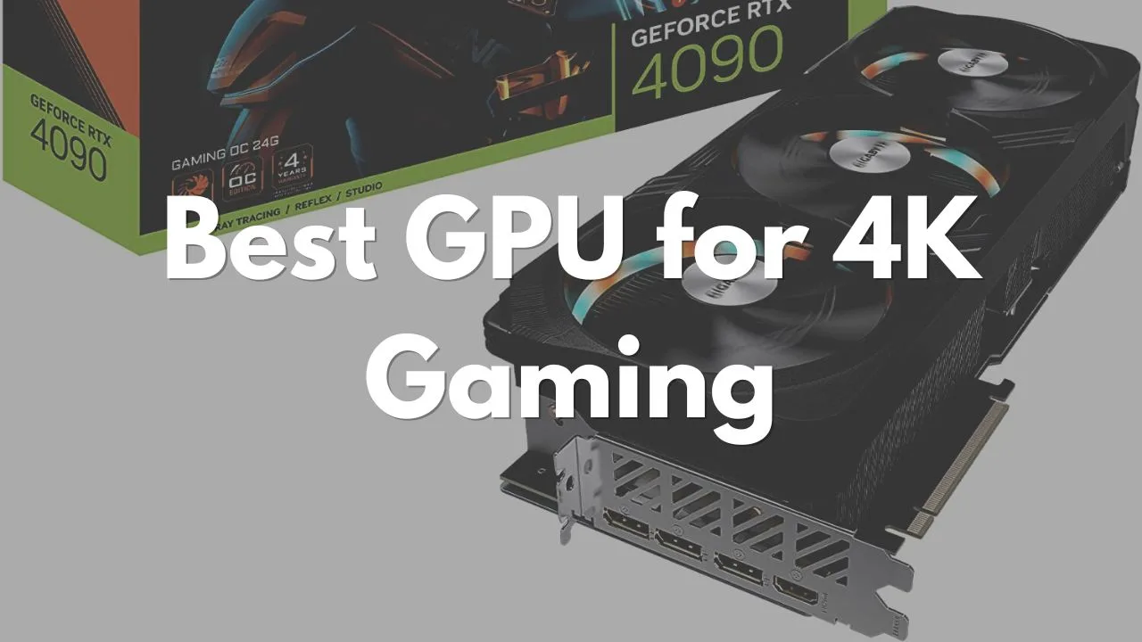 best gpus for 4k gaming