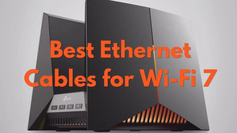 best ethernet cables for wifi 7 in 2026